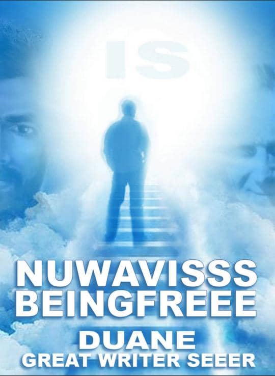 NU*BOOK 5 : NUWAVISSS BEEEING*FREEE... Par DUANE GREAT WRITER SEEER